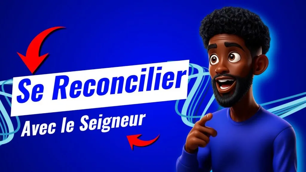 COMMENT RESTAURER TA RELATION AVEC LE SEIGNEUR ?