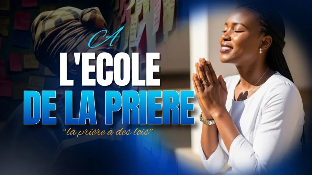 LES PRINCIPES QUI GOUVERNENT LA PRIERE