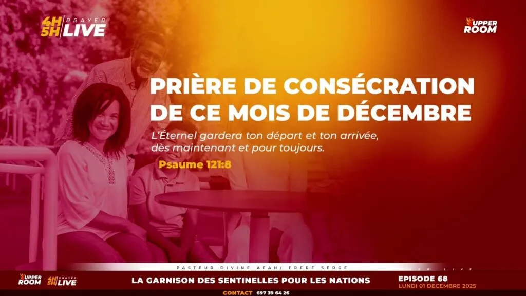 UPPERROOM : LA GARNISON DES SENTINELLES POUR LES NATIONS ( EP 68 )