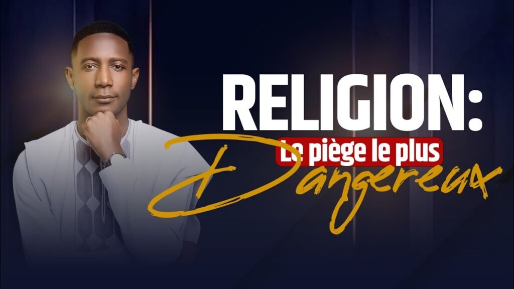 LA RELIGION : LE PLUS GRAND MENSONGE SPIRITUEL DE CETTE GENERATION